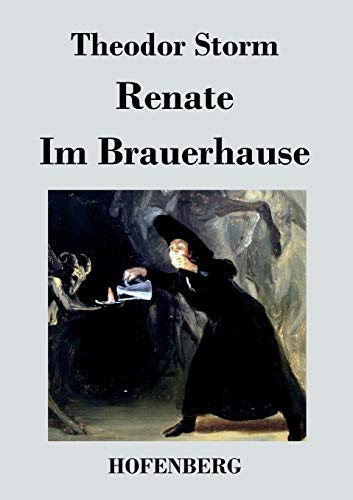 Renate / Im Brauerhause [German] 3843028931 Book Cover