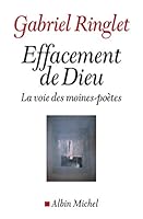 Effacement de Dieu : La voie des moines-poètes 2226246525 Book Cover