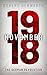 November 1918: The German Revolution (Making of the Modern World)