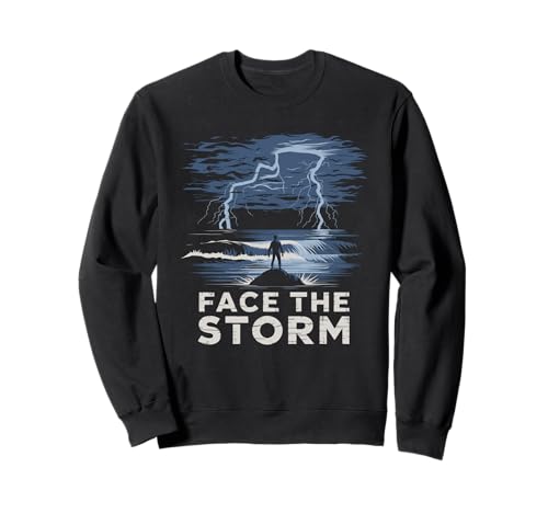 Diseño Face The Storm Power Strength Thunder Sudadera