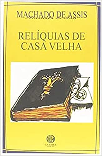 Relíquias de casa velha: