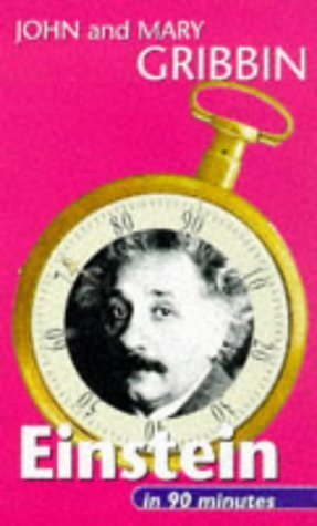 Buy Einstein in 90 Minutes: (1879-1955) (Scientists in 90 Minutes Series) — BookShops.in