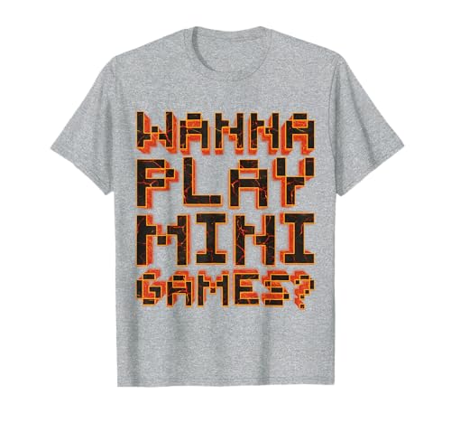 Wanna Play Mini Games T-Shirt