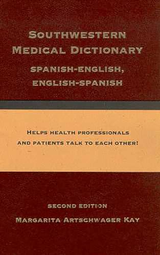 Southwestern Medical Dictionary: Spanish-English, English-Spanish (English and Spanish Edition)