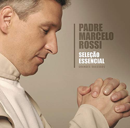 Padre Marcelo Rossi - Epack - Seleção Essencial Grandes Sucessos [CD]