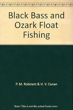 Paperback Black Bass and Ozark Float Fishing Book