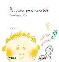 Pequenos, Pero Valientes 8478273379 Book Cover