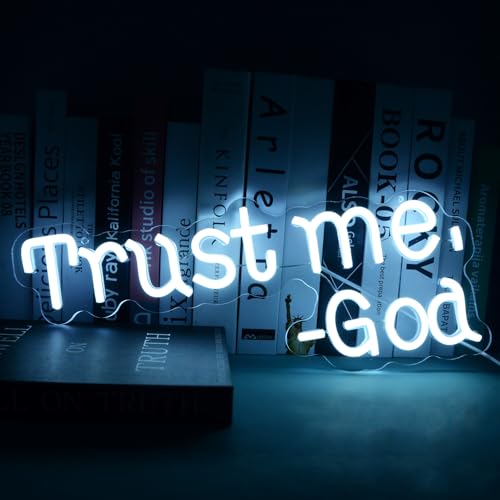 Trust me God Neon Sign White Letters Lamp Inspirational Quotes