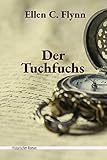  Der Tuchfuchs - Historischer Roman