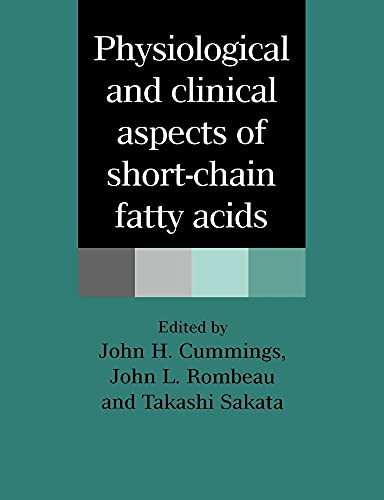 Physiological and Clinical Aspects of Short-Chain Fatty Acids (Volume 0)