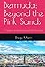Bermuda: Beyond the Pink Sands: A Guide to Its Storied Past and Must-See Present