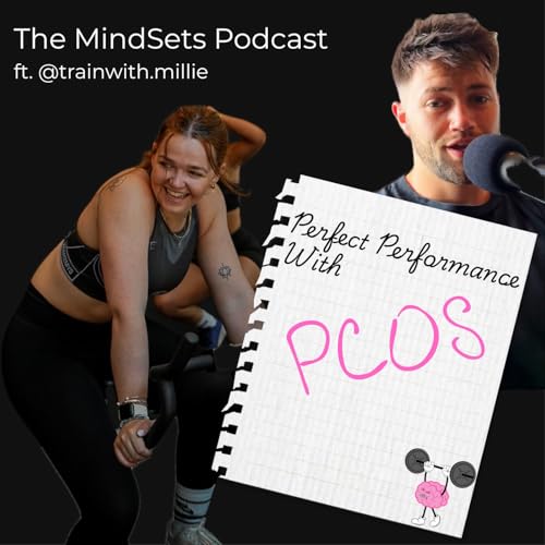 PCOS and Performance | MindSets Podcast | Episode 69 Podcast Por  arte de portada