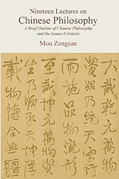 Paperback Nineteen Lectures on Chinese Philosophy: A Brief Outline of Chinese Philosophy and the Issues It Entails Book