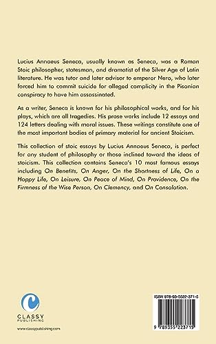 Image of Seneca Stoicism Collection: On Benefits, On Anger, On the Shortness of Life, On a Happy Life, On Leisure, On Peace of Mind, On Providence, On the ... Wise Person, On Clemency, and On Consolation