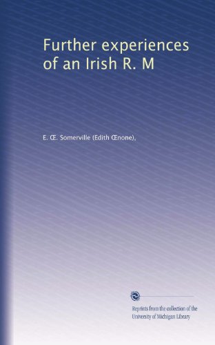 Further experiences of an Irish R. M