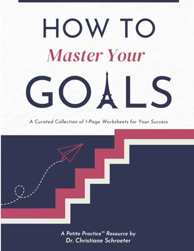 How to Master Your Goals: A Curated Collection of 1-Page