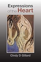 Expressions of the Heart 1496974670 Book Cover