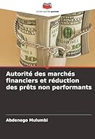Autorité des marchés financiers et réduction des prêts non performants (French Edition) 6202439114 Book Cover