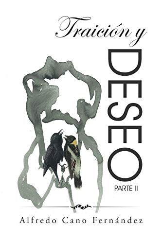 Traición y deseo (Spanish Edition)