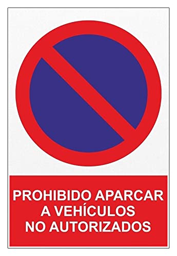 MovilCom® - Adhesivo PROHIBIDO APARCAR VEHICULO NO AUTORIZADO 200X300mm Señal prohibición (ref.RD40638)