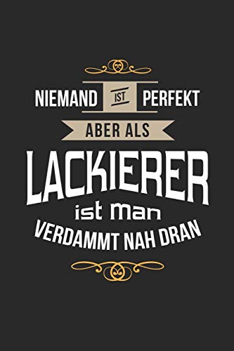 Retro Blechschild 'Niemand Ist Perfekt, Doch Als Lackierer' – 20x30 Cm, Witziger Spruch, Geschenkidee Für Werkstatt, Bar, Dekoration