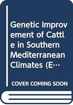 Hardcover Genetic Improvement of Cattle in Southern Mediterranean Climates (European Association for Animal Production Publications) (French and English Edition) [French] Book