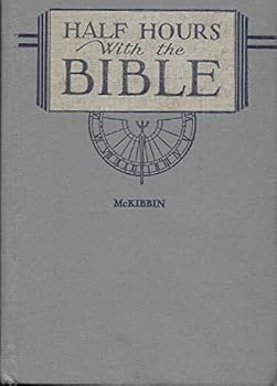 Hardcover Half hours with the Bible Book