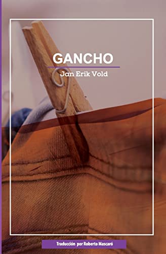 Gancho (Zona Arktis) (Spanish Edition)