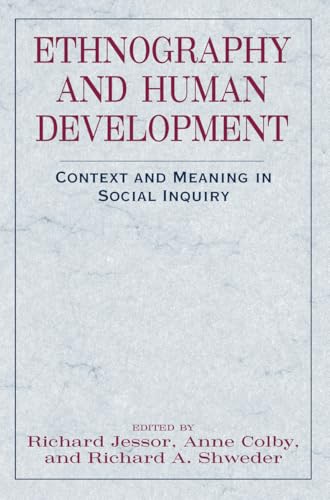 Ethnography and Human Development: Context and Meaning in Social Inquiry (The John D. and Catherine T. MacArthur...
