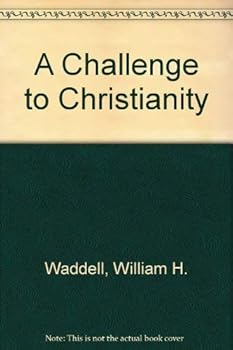 Paperback A Challenge to Christianity Book