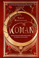 WOMAN: A guide to living your best life, by setting yourself free and coming home to your true nature. 1399942972 Book Cover