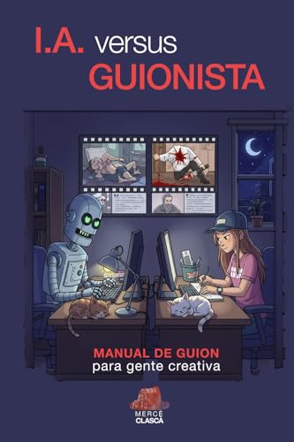 Portada de IA versus guionista: Manual de escritura de guion para gente creativa