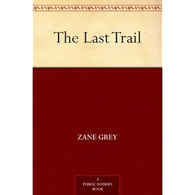 The Last Trail