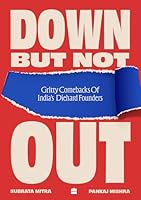 Down but Not Out 9365693357 Book Cover