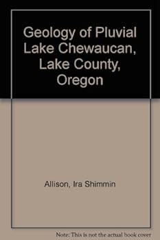 Paperback Geology of Pluvial Lake Chewaucan, Lake County, Oregon Book