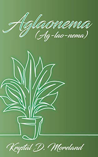 Aglaonema: (Ag-lao-nema)