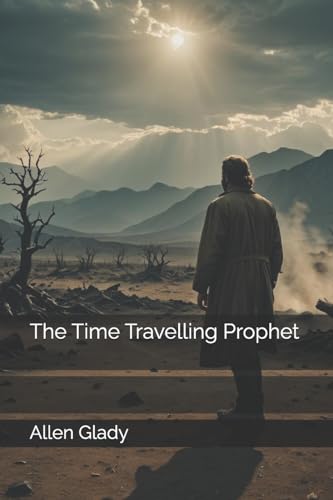 The Time Travelling Prophet