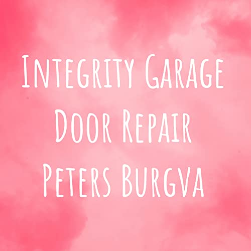 Integrity Garage Door Repair Peters Burgva