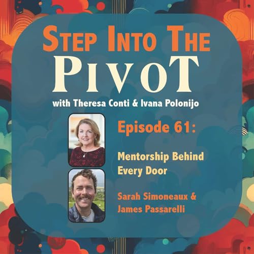 Page de couverture de Sarah Simoneaux + James Passarelli: Mentorship Behind Every Door