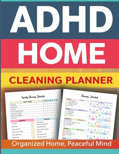 ADHD Cleaning Planner for Adults: An Organized Home Guide with