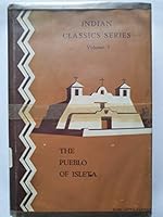 The Pueblo of Isleta Indian Classics Series Volume I 0910750319 Book Cover