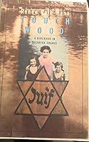 Touch Wood: A Girlhood in Occupied France 002777340X Book Cover