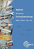  Technik BFS Saarland Formelsammlung: Metall, Elektro, Holz, Bau