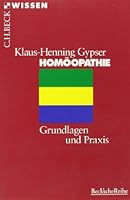 Homöopathie. Grundlagen und Praxis. 3406440932 Book Cover