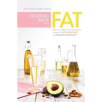 Fighting Back with Fat by Whitmer, Erin, Riether, Jeanne L., Kossoff MD, Eric H. (2012) Paperback