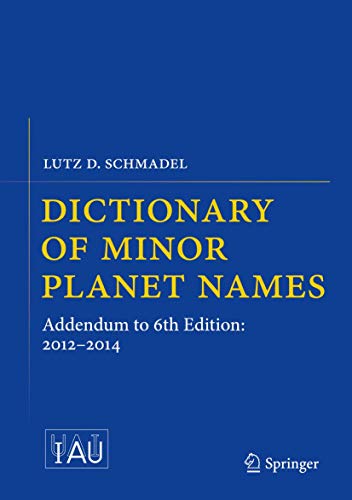 Dictionary of Minor Planet Names: Addendum to 6th Edition: 2012-2014