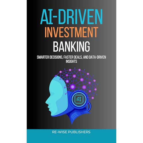 AI Driven Investment Banking Audiolibro Por Re-Wise Publishers arte de portada