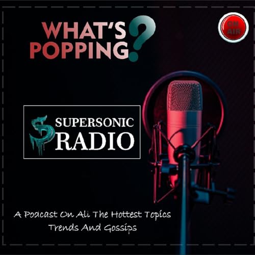 WHAT'S POPPING - EPISODE 2