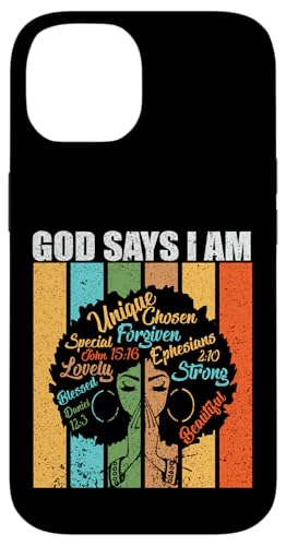 Black Women God Says I Am Black History Month Carcasa para iPhone 14