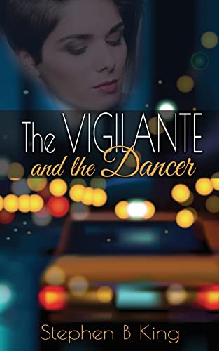 The Vigilante and the Dancer (A Detective Sam Collins Story)